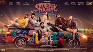 Saturday Night Movie Release date, Cast, Trailer and Ott Platform. All You Need to Know
