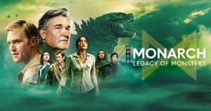Monarch: Legacy of Monsters Web Series OTT Platform Release, Apple TV Web Series Monarch: Legacy of Monsters.