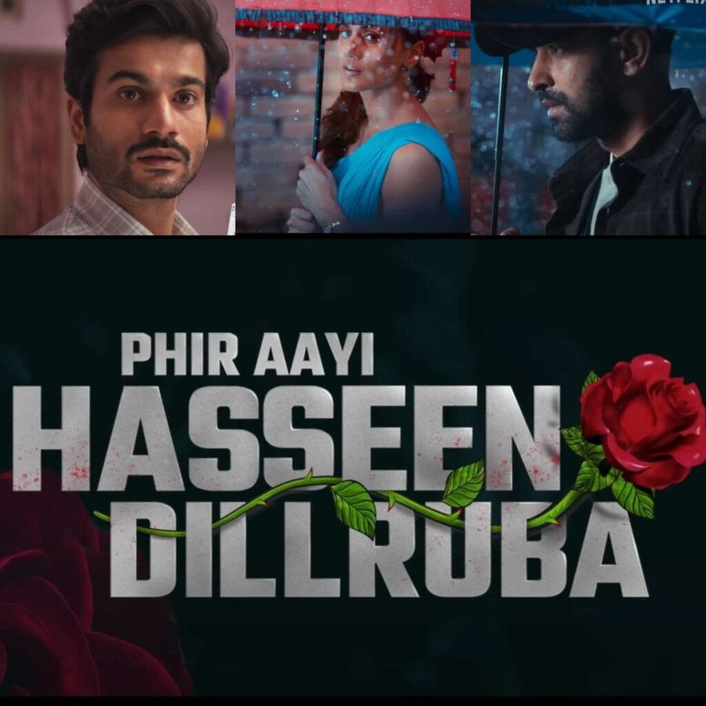 Taapsee Pannu, Vikrant Massey's 'Phir Aayi Hasseen Dillruba' release date announced FilmyMeet